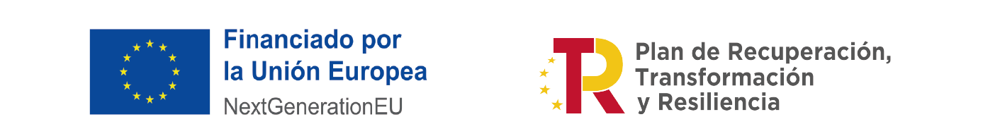 Financiado por la Unión Europea - NextGenerationEU - Plan de Recuperación, Transformación y Resiliencia